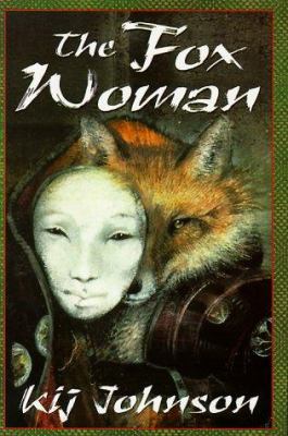 Kij Johnson--Fox Woman