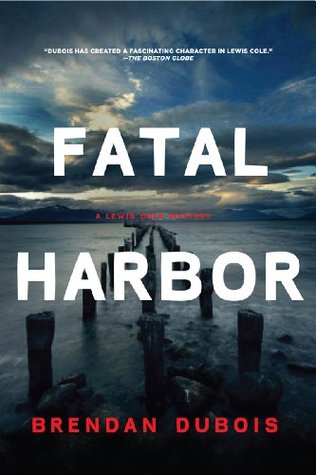 Brendan DuBois Fatal Harbor