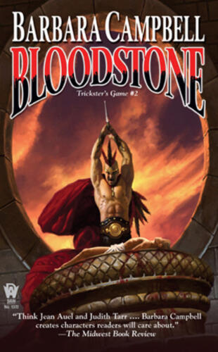 Bloodstone (Trickster's Game #2) by Barbara Campbell