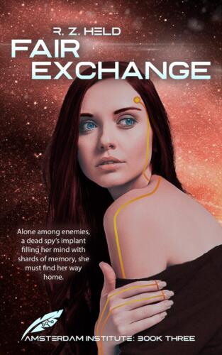 Fair Exchange (Amsterdam Institute #3) by R. Z. Held