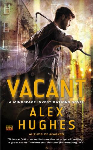 Vacant (Mindspace Investigations #4) by Alex Hughes