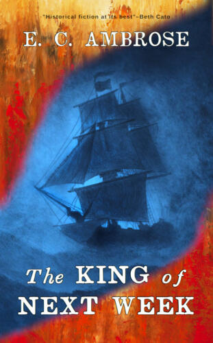 The King of Next Week by E. C. Ambrose (Elaine Isaak)