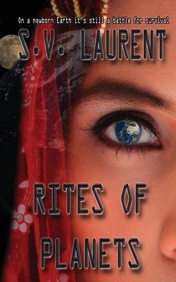 Rites of Planets by S. V. Laurent