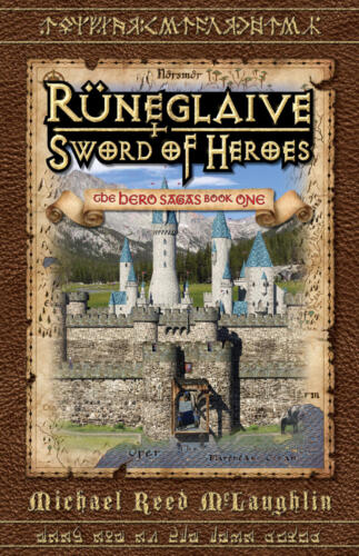 Runeglaive: Sword of Heroes (Hero Sagas #1) by Michael Reed McLaughlin