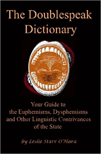 The Doublespeak Dictionary by Leslie Starr O'Hara