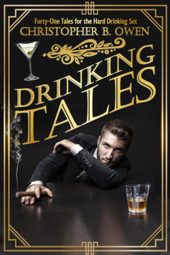 Drinking Tales by Christopher B. Owen