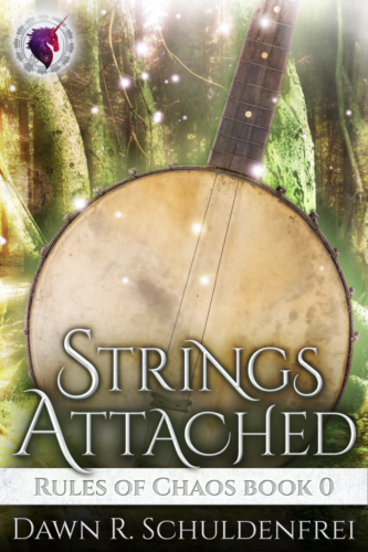 Strings Attached (Rules of Chaos #0) by Dawn R. Schuldenfrei
