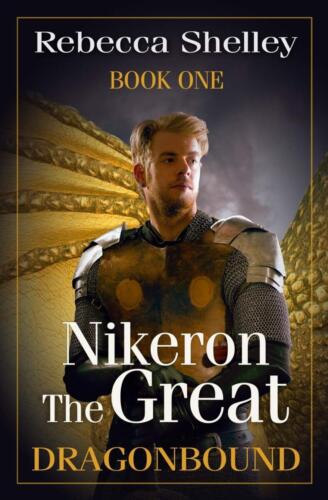 Nikeron the Great: Book 1 (Dragonbound #12) by Rebecca Shelley