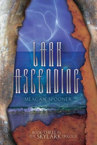 Lark Ascending (Skylark #3) by Meagan Spooner