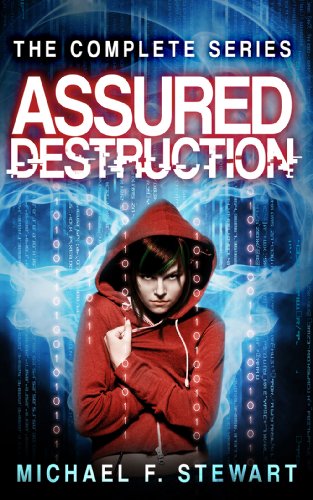 Assured Destruction: The Complete Series by Michael F. Stewart