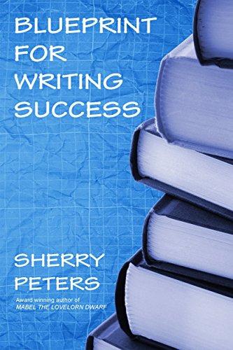 Blueprint for Writing Success by Sherry Peters