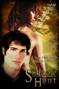 Shadow Hunt by L. M. Prieto (with Jayson Taylor)