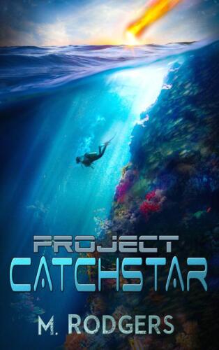 Project Catchstar by Mary B. Rodgers