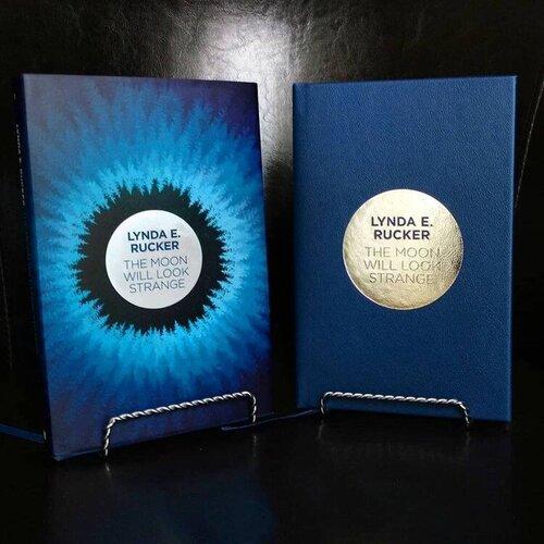 The Moon Will Look Strange by Lynda Rucker